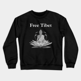 Free Tibet Movement Human Rights Activist Crewneck Sweatshirt